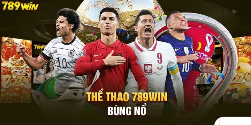 789Win Các tính năng nổi bật giúp 789Win trở thành lựa chọn số 1